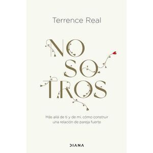 Nosotros / Us -- Terrence Real
